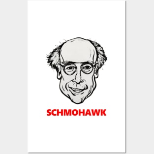 Larry David, Schmohawk. Posters and Art